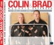 REVIEW: Colin and Brad Pack the House at Cerritos Again REVIEW: Colin and Brad Pack the House at Cerritos Again