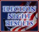 LIVE ELECTION NIGHT RESULTS FROM CERRITOS, NORWALK, La MIRADA, and LOS ANGELES