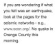 Unconfirmed earthquake or seismic-like event in Orange County 11/15/21 Unconfirmed earthquake or seismic-like event in Orange County 11/15/21